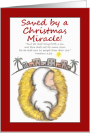 Merry Christmas Baby Jesus Saved by a Miracle Matthew 1 21 card