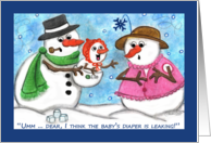 Merry Christmas Snowpeople Baby’s Diaper Leak Humor card