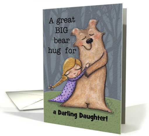 Customizable Happy Birthday Daughter- Bear Hug Girl and Bear card