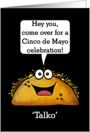 Cinco de Mayo Invitation-Funny Talking Taco ’Talko’ with Word Bubble card