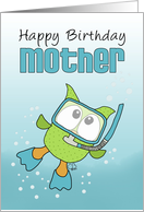 Happy Birthday to Mother-Underwater Snorkeling Owl card