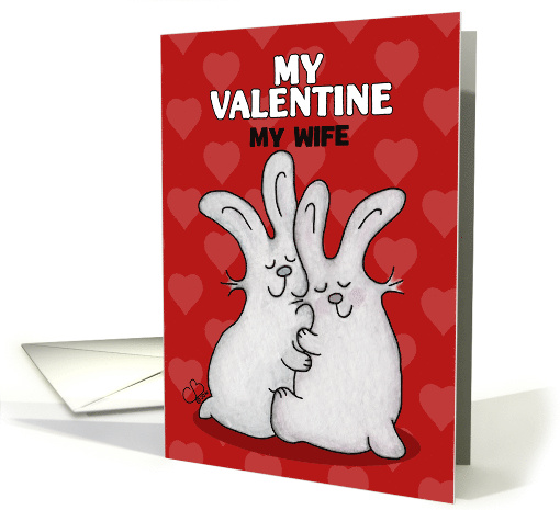 Customizable Happy Valentine's Day for Wife Cuddling Bunnies card