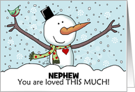 Snowman with Outstretched Limbs Customizable Christmas for Nephew card