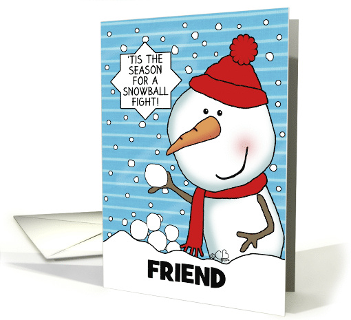 Snowman Snowball Fight Customizable Merry Christmas for Friend card