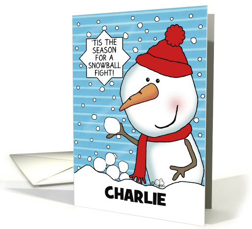 Snowman Snowball Fight Customizable Merry Christmas for Charlie card