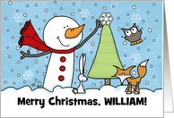Snowman and Woodland Animals Customizable Name Christmas for William card