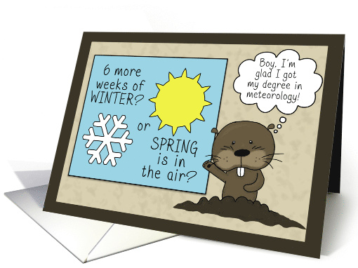 Humorous Groundhog Day Meteorologist card (1355626)