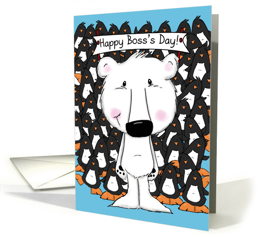 Happy Boss's Day from Group-Polar Bear and Bunch of Penguins card