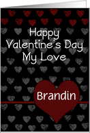 Customizable Valentine’s Day for Brandin Add Any Name Chalk Hearts card