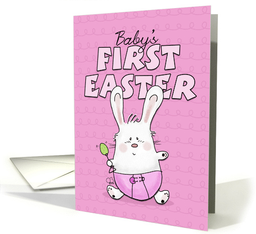 Baby's First Easter for Girl Bunny Rabbit in Pink Diaper card