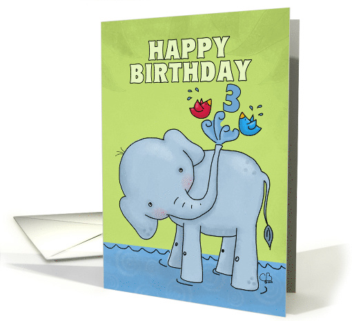 Happy Third Birthday - Elephant Spraying Birds card (1374068)