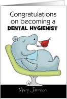 Customizable Congratulations on Becoming a Dental Hygienist-Hippo card