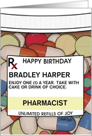 Customizable Name Happy Birthday Bradley for a Pharmacist Pill Bottle card