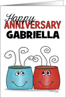 Customizable Name Gabriella Happy Anniversary Steaming Cups card