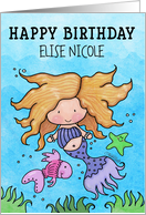 Customizable Name Elise Nicole Happy Birthday Child Mermaid card