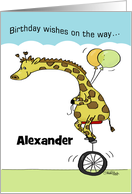 Customizable Name Specific Birthday for Alexander Giraffe on Unicyle card