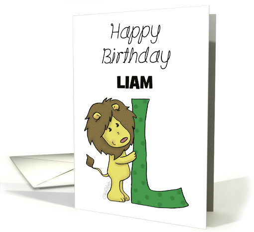 Customized Name Happy Birthday for Liam Lion with Letter L card