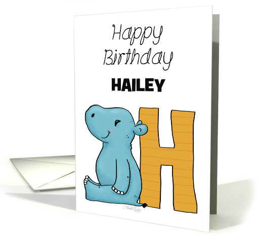 Customized Name Happy Birthday for Hailey Hippo with Letter H card