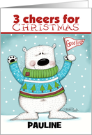 Customized Name Merry Christmas for Pauline Cheering Polar Bear card