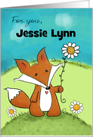Customized Name Birthday for Jessie Lynn A Little Love Fox with Daisy card
