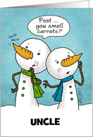 Customized Humorous Merry Christmas for Uncle Snowman Smells Carrots card
