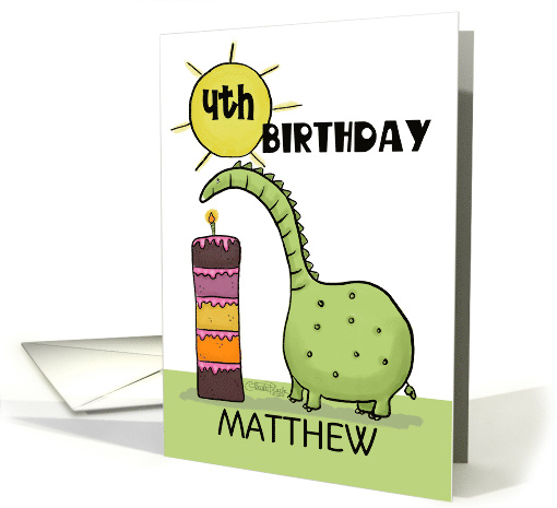 Customizable Happy 4th Birthday for Matthew Dinosaur with... (1508856)