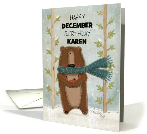 Customizable Happy December Birthday for Karen Bear with... (1511660)