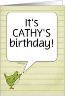 Customized Name Happy Birthday for Cathy Little Bird with Word Bubble card