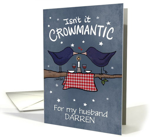 Customized Name Valentine for Husband Darren Two Crows... (1514298)