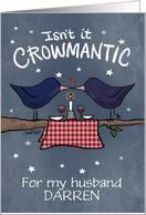Customized Name Valentine for Husband Darren Two Crows Romantic Dinner card