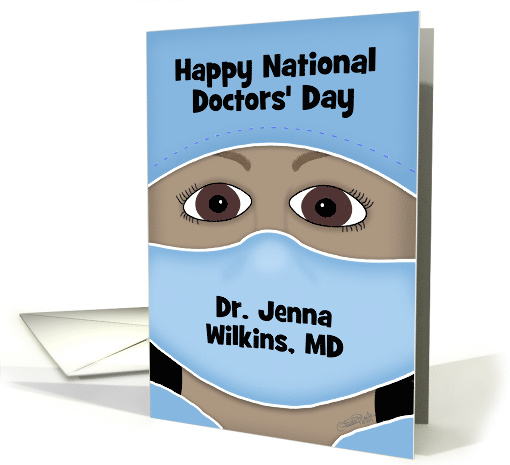 Personalized National Doctors' Day Female Dark Skin in Dr. Attire card