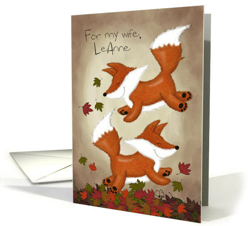 Customizable Happy Anniversary for Wife LeAnne Frolicking Foxes card