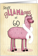 Customizable Age Happy Birthday for 60 Year Old Still Glamorous Llama card