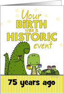 Customizable Age Happy 75th Birthday Dinosaur Turtle Humor card