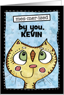 Customizable Name Happy Valentine’s Day Kevin Mesmerized Cat card