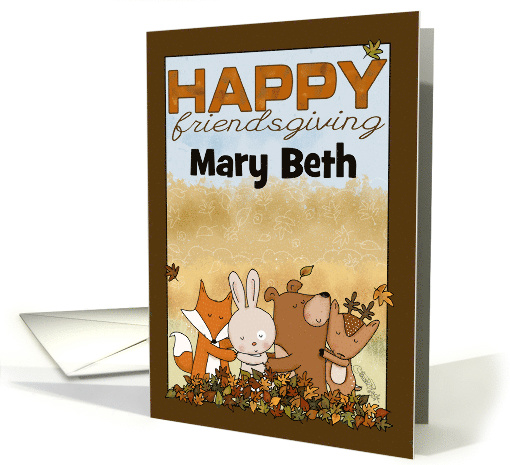 Customizable Name Happy Friendsgiving for Mary Beth... (1578648)
