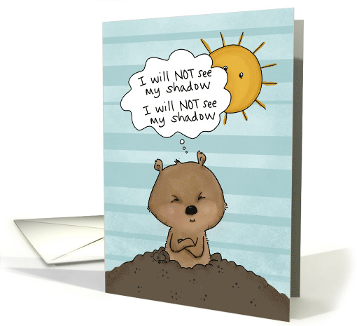 Happy Groundhog Day Positive Thoughts Funny Groundhog card (1595484)