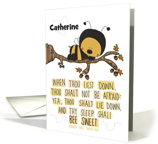 Customized Name Encouragement for Catherine Sleeping Bee card