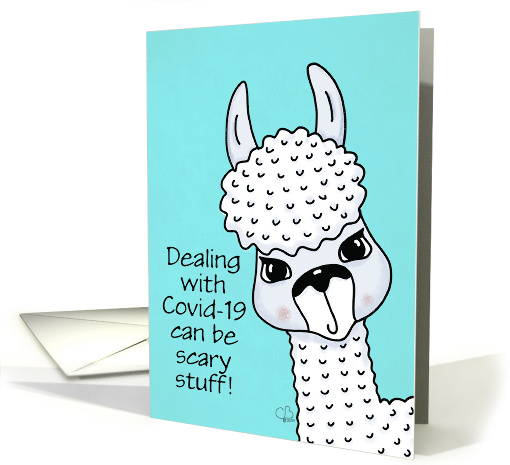 Encouragement During Covid 19 Virus Let Me Know Llama Pun card