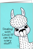 Encouragement During Covid 19 Virus Let Me Know Llama Pun card