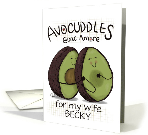 Customizable Anniversary for Wife Avocuddles Guac Amore... (1611926)
