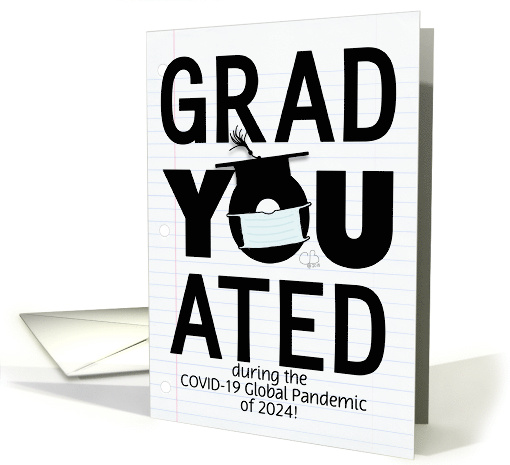 Customizable Graduation 2023 COVID19 Pandemic GradYOUated... (1611930)