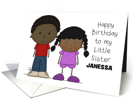 Happy Birthday Little Sister Janessa Older Boy with Younger Girl card