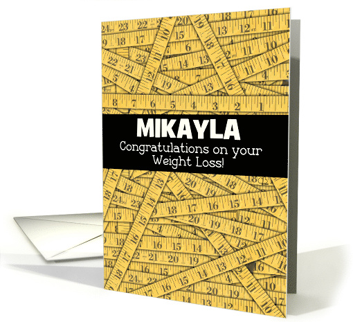 Customizable Name Mikayla Congratulations Weight Loss... (1640824)