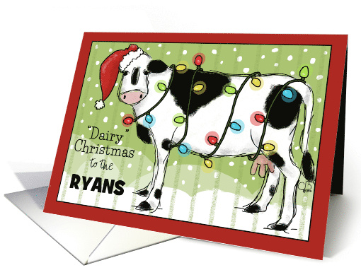 Customizable Christmas to the Ryans Dairy Christmas Cow... (1643172)