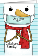 Custom Merry Christmas to Callahan Family Snowman in Face Mask COVID19 card