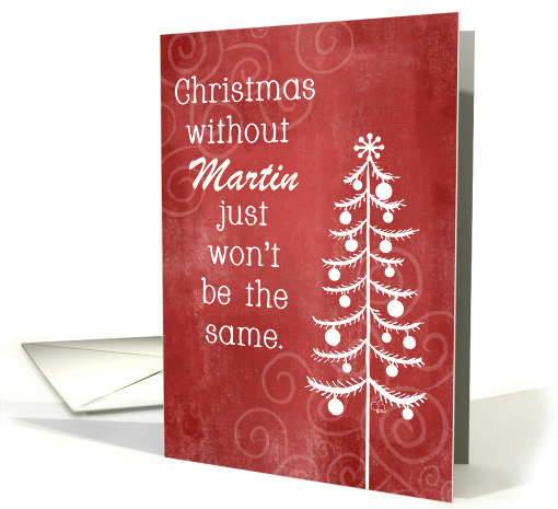 Customizable Remembrance Christmas without Martin Won't... (1646848)