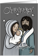 Holy Family Mary Joseph and Baby Jesus Merry Christmas Oh Holy Night card