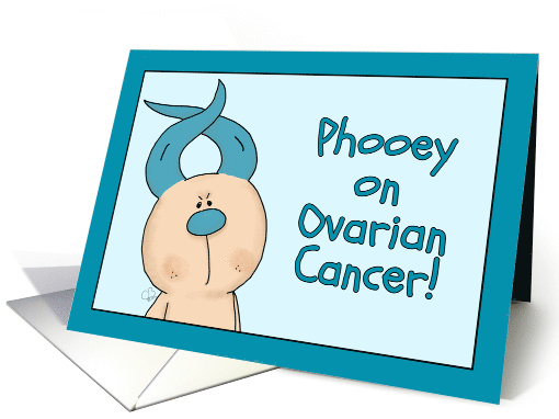 Get Well Phooey on Ovarian Cancer Hairless Hare Teal Ribbon Ears card