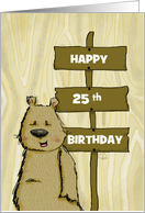 Customizable Happy 25th Birthday Bear with Signage card